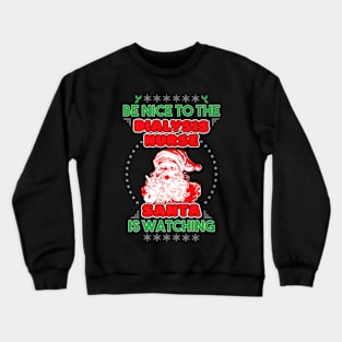 Dialysis Santa Nurses Day Crewneck Sweatshirt